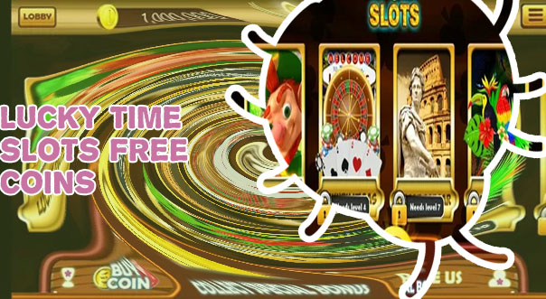 Lucky time slots free coins