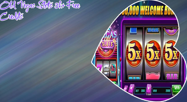 Old vegas slots home